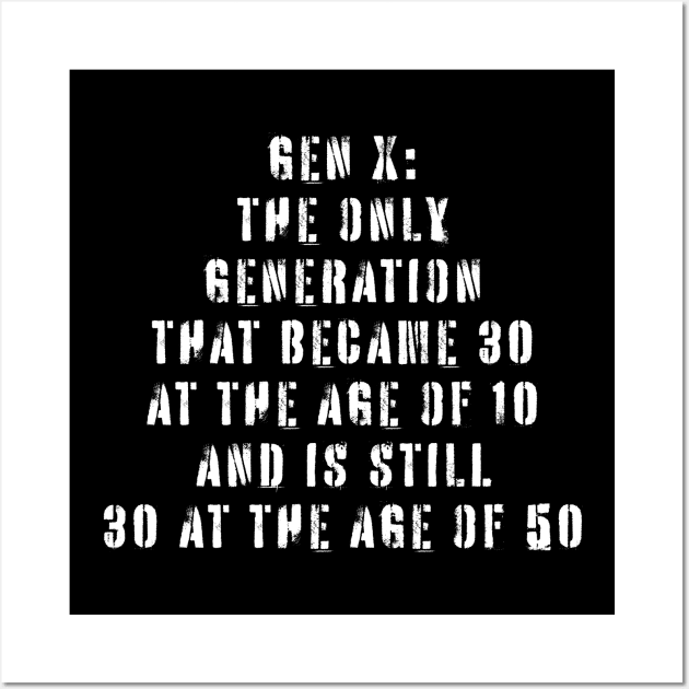 Gen X Wall Art by n23tees